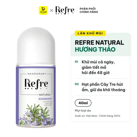 Lăn Khử Mùi Refre Natural Chiết Xuất Thiên Nhiên Hương Thảo Khử Mùi Giảm Tiết Mồ Hôi 48H 40ml