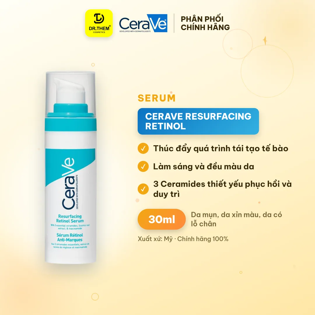 Serum CeraVe Resurfacing Retinol Serum Hỗ Trợ Mờ Thâm Mụn Cải Thiện Kết Cấu Da Se Lỗ Chân Lông 30ml