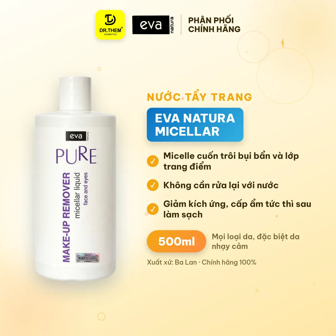 Nước Tẩy Trang Eva Natura Pure Micellar Liquid Làm Sạch Dịu Nhẹ Vùng Mặt Mắt Môi Cho Da Nhạy Cảm 500ml