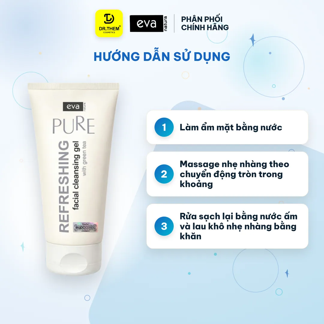 Gel Rửa Mặt Eva Natura Pure Refreshing Facial Cleansing Gel With Green Tea Trà Xanh Cho Da Dầu Mụn 150ml 5