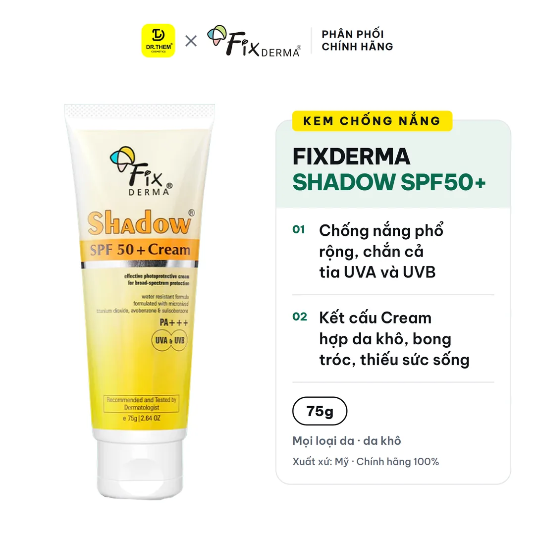 Kem Chống Nắng Fixderma Shadow SPF50+ PA+++ Cream Bảo Vệ Phổ Rộng Cho Da Khô 75g