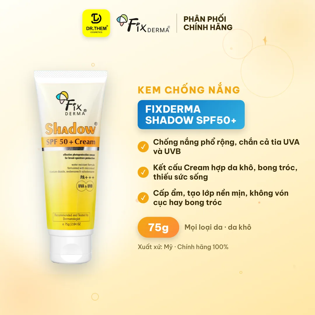 Kem Chống Nắng Fixderma Shadow SPF50+ PA+++ Cream Bảo Vệ Phổ Rộng Cho Da Khô 75g
