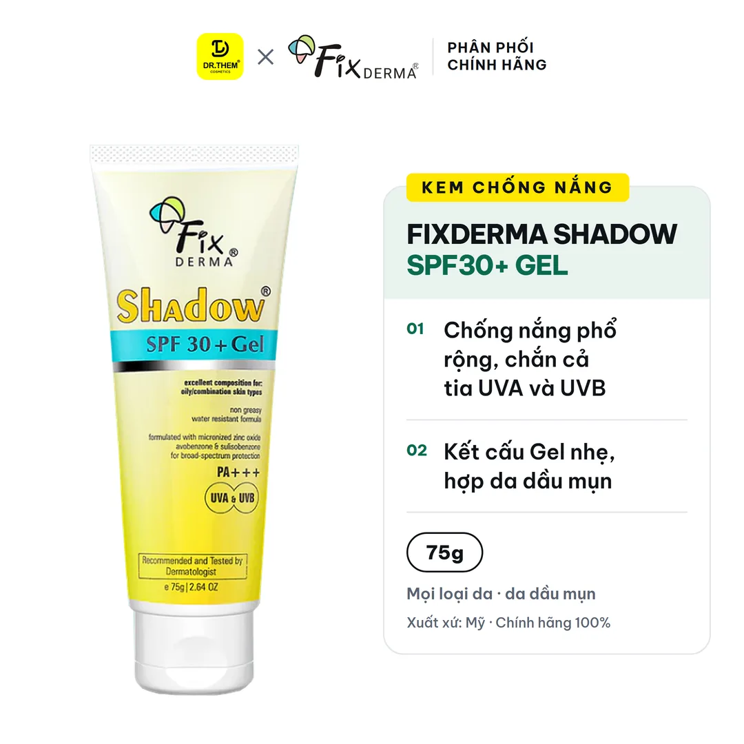 Kem Chống Nắng Fixderma Shadow SPF30+ PA+++ Gel Bảo Vệ Phổ Rộng Cho Da Dầu Mụn 75g