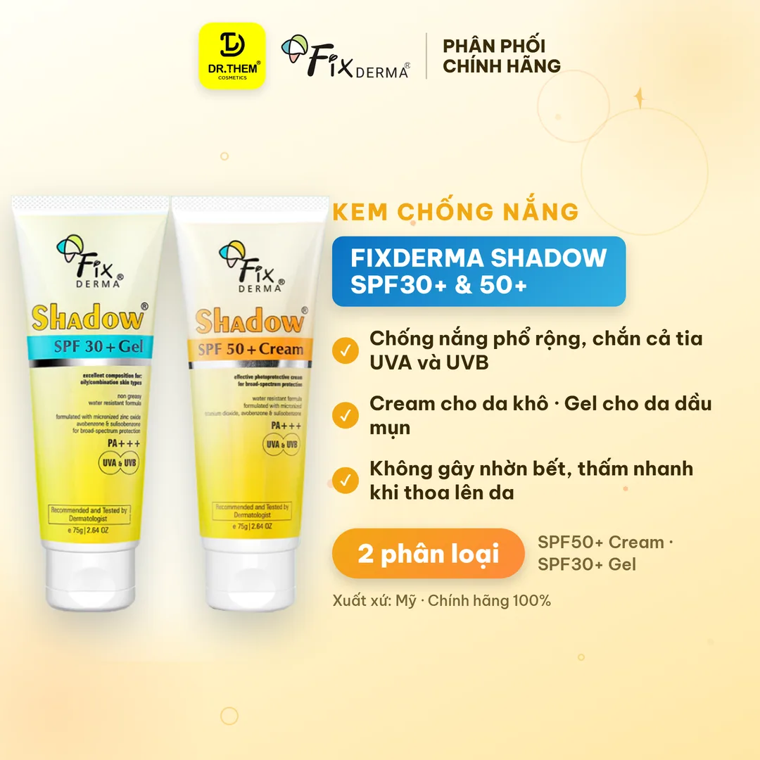 Kem Chống Nắng Fixderma Shadow Cream SPF30+ SPF50+ PA+++ Bảo Vệ Da Phổ Rộng Cho Mọi Loại Da 75g