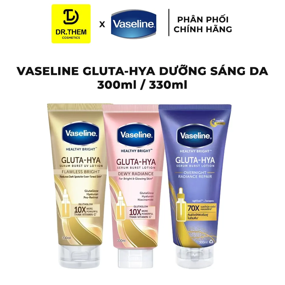 Sữa Dưỡng Thể Vaseline Gluta Hya Serum Burst Dưỡng Sáng Da Căng Mướt Tự Nhiên 70ml 330ml